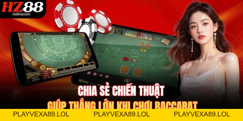 Cách Chơi Bài Baccarat – Mẹo Chơi Hay, Thắng Lớn Dễ Dàng Cách Chơi Bài Baccarat – Mẹo Chơi Hay, Thắng Lớn Dễ Dàng