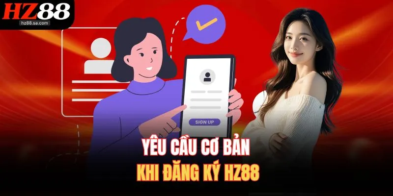 Đăng Ký HZ88 Nhận Ngay Tiền Thưởng Tân Thủ Khi Tham Gia